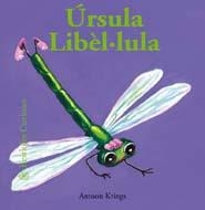 URSULA LIBEL.LULA. BESTIOLES CURIOSES | 9788498014082 | KRINGS, ANTOON | Llibreria La Gralla | Librería online de Granollers