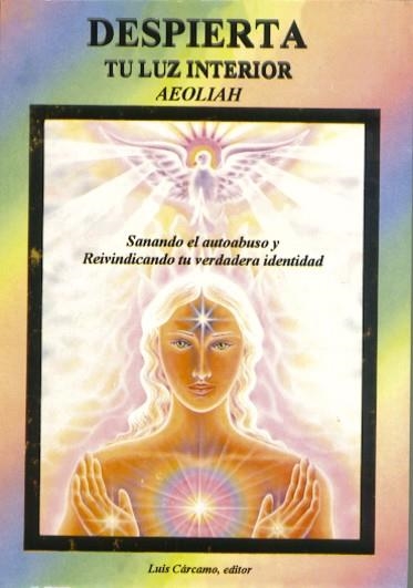 DESPIERTA TU LUZ INTERIOR | 9788476271230 | KUTHUMY, AEOLIAH | Llibreria La Gralla | Librería online de Granollers
