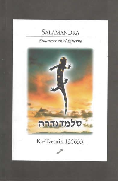 SALAMANDRA AANECER EN EL INFIERNO | 9788495496003 | KA-TZETNIK 135633 | Llibreria La Gralla | Librería online de Granollers
