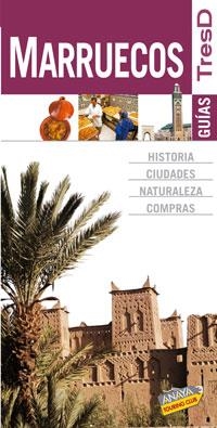 MARRUECOS (GUIA TRESD 2010) | 9788499350196 | ANAYA TOURING CLUB | Llibreria La Gralla | Librería online de Granollers