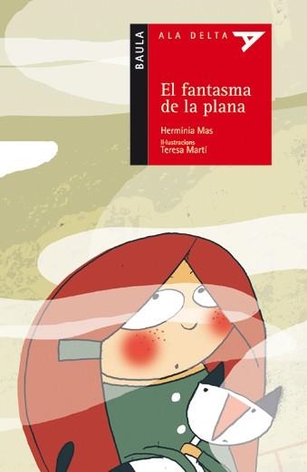 FANTASMA DE LA PLANA, EL (ALA DELTA,32 VERMELL) | 9788447917860 | MAS, HERMINIA | Llibreria La Gralla | Librería online de Granollers