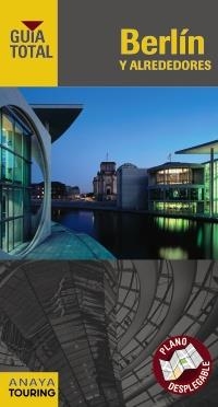 BERLÍN Y ALREDEDORES GUIA TOTAL 2012 | 9788499353418 | TOURING EDITORE / GRUPO ANAYA | Llibreria La Gralla | Librería online de Granollers