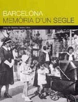 BARCELONA MEMORIA D'UN SEGLE | 9788476099391 | HUERTAS, JOSEP MARIA; FABRE, JAUME | Llibreria La Gralla | Librería online de Granollers