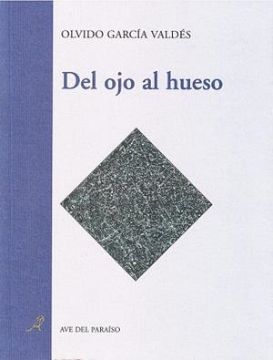 DEL OJO AL HUESO (ES UN DECIR 16) | 9788488547439 | GARCIA VALDES, OLVIDO | Llibreria La Gralla | Llibreria online de Granollers