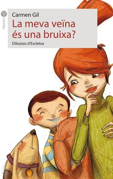 MEVA VEÍNA ES UNA BRUIXA?, LA (LA FORMIGA BLANCA) | 9788496726680 | GIL, CARMEN | Llibreria La Gralla | Llibreria online de Granollers