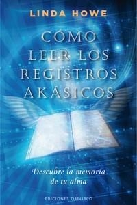 COMO LEER LOS REGISTROS AKASIKOS | 9788497777148 | HOWE, LINDA | Llibreria La Gralla | Librería online de Granollers
