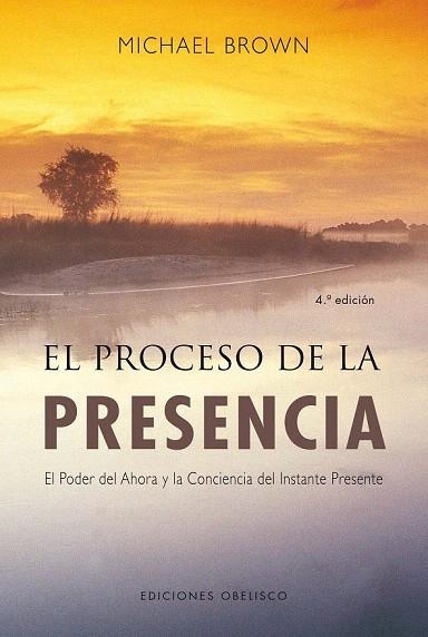 PROCESO DE LA PRESENCIA, EL | 9788497774697 | BROWN, MICHAEL | Llibreria La Gralla | Llibreria online de Granollers