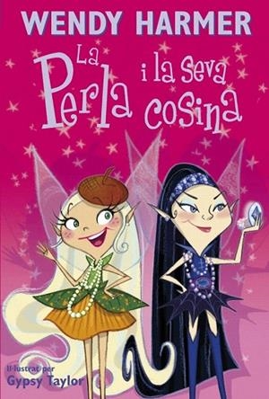 PERLA I LA SEVA COSINA, LA | 9788448828561 | HARMER, WENDY; TAYLOR, GIPSY | Llibreria La Gralla | Llibreria online de Granollers