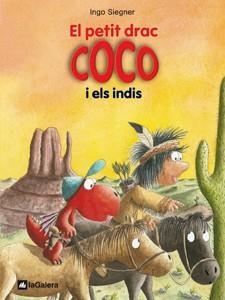 PETIT DRAC COCO 10, EL. I ELS INDIS | 9788424642662 | SIEGNER, INGO | Llibreria La Gralla | Llibreria online de Granollers