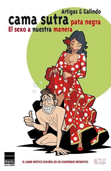 CAMA SUTRA PATA NEGRA | 9788493859428 | ARTIGAS, PEPE; GALINDO, XURDE | Llibreria La Gralla | Librería online de Granollers
