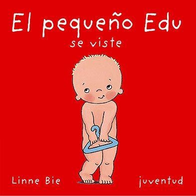 PEQUEÑO EDU SE VISTE, EL | 9788426134202 | BIE,LINNE | Llibreria La Gralla | Librería online de Granollers