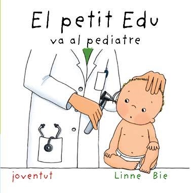 PETIT EDU VA AL PEDIATRE, EL | 9788426136978 | BIE, LINNE | Llibreria La Gralla | Librería online de Granollers