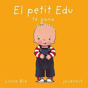 PETIT EDU TE GANA, EL | 9788426134172 | BIE,LINNE | Llibreria La Gralla | Llibreria online de Granollers