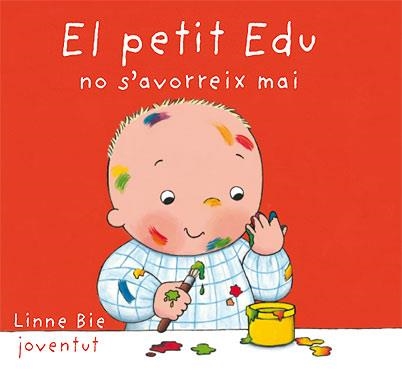 PETIT EDU NO S'AVORREIX MAI, EL | 9788426136985 | BIE, LINNE | Llibreria La Gralla | Librería online de Granollers
