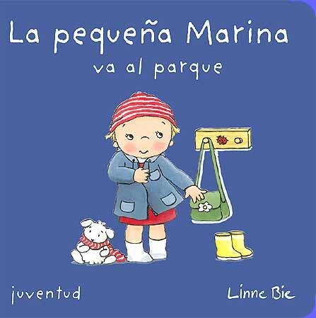 PEQUEÑA MARINA VA AL PARQUE | 9788426138743 | BIE, LINNE | Llibreria La Gralla | Librería online de Granollers