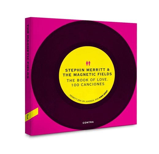 BOOK OF LOVE, THE. 100 CANCIONES | 9788493985011 | MERRITT, STEPHIN | Llibreria La Gralla | Llibreria online de Granollers