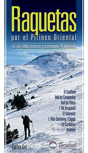 RAQUETAS POR EL PIRINEO ORIENTAL | 9788498290608 | GEL, CARLES | Llibreria La Gralla | Librería online de Granollers
