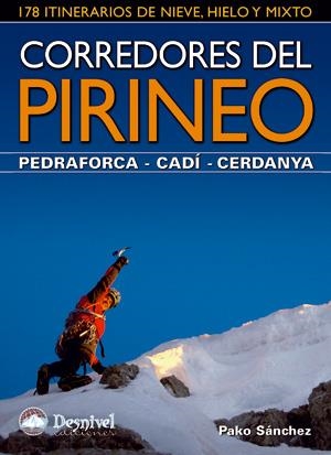 CORREDORES DEL PIRINEO. PEDRAFORCA CADI CERDANYA | 9788498292107 | SÁNCHEZ, PAKO | Llibreria La Gralla | Librería online de Granollers