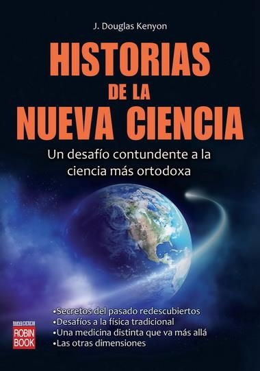 HISTORIAS DE LA NUEVA CIENCIA | 9788499171470 | DOUGLAS, KENYON J. | Llibreria La Gralla | Librería online de Granollers