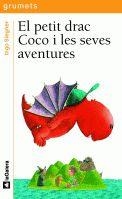 PETIT DRAC COCO I LES SEVES AVENTURES, EL (GRUMETS +7, 207) | 9788424636746 | SIEGNER, INGO | Llibreria La Gralla | Librería online de Granollers
