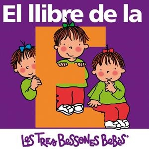 LLIBRE DE LA E (LES TRES BESSONES BEBES) | 9788492419623 | CAPDEVILA, ROSER | Llibreria La Gralla | Librería online de Granollers