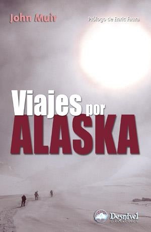 VIAJES POR ALASKA | 9788496192522 | MUIR, JOHN | Llibreria La Gralla | Llibreria online de Granollers