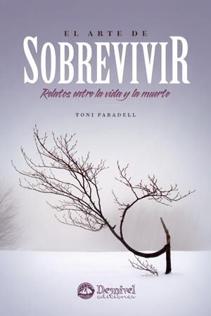 ARTE DE SOBREVIVIR, EL | 9788498292145 | PARADELL, TONI | Llibreria La Gralla | Llibreria online de Granollers