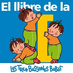 LLIBRE DE LA I (LES TRES BESSONES BEBES) | 9788492419630 | CAPDEVILA, ROSER | Llibreria La Gralla | Llibreria online de Granollers