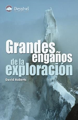 GRANDES ENGAÑOS DE LA EXPLORACION | 9788496192829 | ROBERTS, DAVID | Llibreria La Gralla | Librería online de Granollers