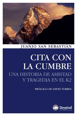 CITA CON LA CUMBRE | 9788498292084 | SAN SEBASTIÁN, JUANJO | Llibreria La Gralla | Llibreria online de Granollers