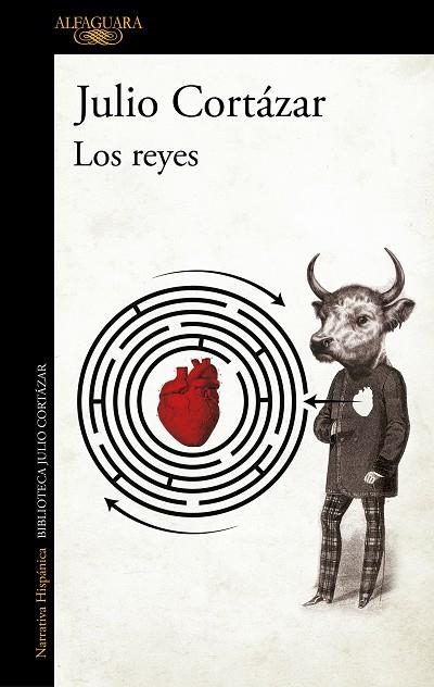 REYES, LOS (BIBLIOTECA CORTAZAR) | 9789505112302 | CORTAZAR, JULIO | Llibreria La Gralla | Librería online de Granollers