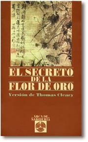 SECRETO DE LA FLOR DE ORO, EL (ARCA DE SABIDURIA 20) | 9788476409763 | CLEARY, THOMAS (VER) | Llibreria La Gralla | Llibreria online de Granollers