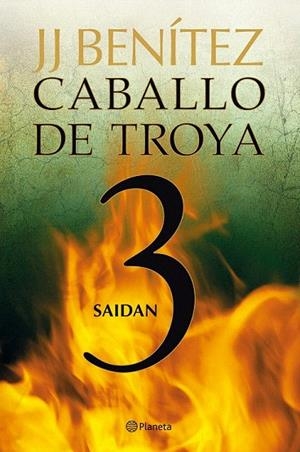 CABALLO DE TROYA 3. SAIDAN. NUEVA EDICION | 9788408108061 | BENITEZ, J.J. | Llibreria La Gralla | Llibreria online de Granollers