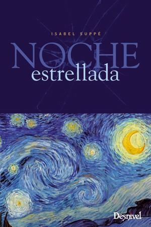 NOCHE ESTRELLADA | 9788498292480 | SUPPE, ISABEL | Llibreria La Gralla | Librería online de Granollers