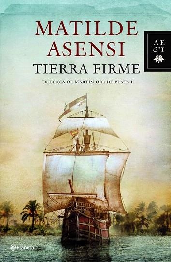 TIERRA FIRME | 9788408095774 | ASENSI, MATILDE | Llibreria La Gralla | Llibreria online de Granollers