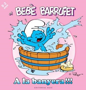 A LA BANYERA (EL BEBÈ BARRUFET) | 9788415267102 | PEYO | Llibreria La Gralla | Llibreria online de Granollers