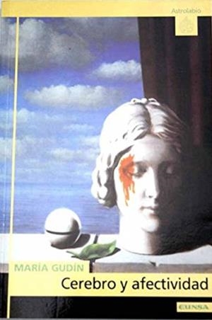 CEREBRO Y AFECTIVIDAD (ASTROLABIO 301) | 9788431319267 | GUDIN, MARIA | Llibreria La Gralla | Librería online de Granollers