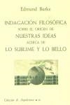 INDAGACION FILOSOFICA SOBRE EL ORIGEN DE NUESTRAS IDEAS | 9788450524017 | BURKE, EDMUND | Llibreria La Gralla | Librería online de Granollers