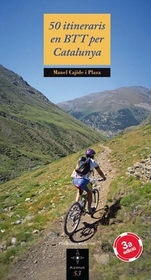 50 ITINERARIS EN BTT PER CATALUNYA (3A EDICIÓ) | 9788497917919 | CAJIDE I PLAZA, MANEL | Llibreria La Gralla | Librería online de Granollers