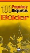 100 PREGUNTAS Y RESPUESTAS BULDER (100 P Y R 6) | 9788495760333 | DEL CAMPO ALLENDE, HECTOR | Llibreria La Gralla | Librería online de Granollers