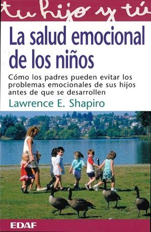 SALUD EMOCIONAL DE LOS NIÑOS, LA (TU HIJO Y TU 16) | 9788441410404 | SHAPIRO, LAWRENCE E. | Llibreria La Gralla | Librería online de Granollers
