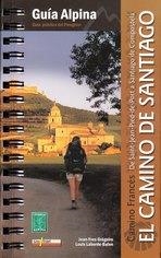 CAMINO DE SANTIAGO, EL. CAMINO FRANCÉS | 9788480903813 | GREGOIRE, JEAN-YVES; LABORDE-BALEN, LOUIS | Llibreria La Gralla | Llibreria online de Granollers