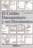 CREDITO DOCUMENTARIO Y SUS DOCUMENTOS, EL | 9788495428455 | MOLINA MARTINEZ, LUIS | Llibreria La Gralla | Librería online de Granollers