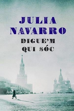 DIGUE'M QUI SÓC | 9788401387463 | NAVARRO, JULIA | Llibreria La Gralla | Librería online de Granollers