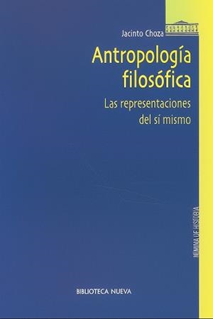ANTROPOLOGIA FILOSOFICA (MANUALES UNIVERSIDAD) | 9788497420631 | CHOZA, JACINTO | Llibreria La Gralla | Llibreria online de Granollers