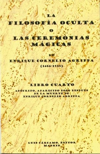 FILOSOFIA OCULTA O LAS CEREMONIAS MAGICAS, LA | 9788476271261 | CORNELIO AGRIPPA, ENRIQUE | Llibreria La Gralla | Librería online de Granollers