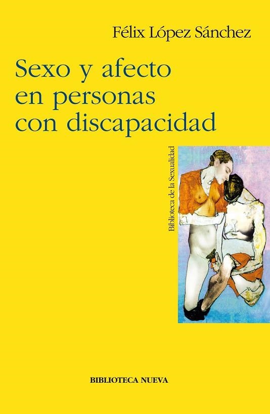 SEXO Y AFECTO EN PERSONAS CON DISCAPACIDAD | 9788497420075 | LOPEZ SANCHEZ, FELIX | Llibreria La Gralla | Llibreria online de Granollers