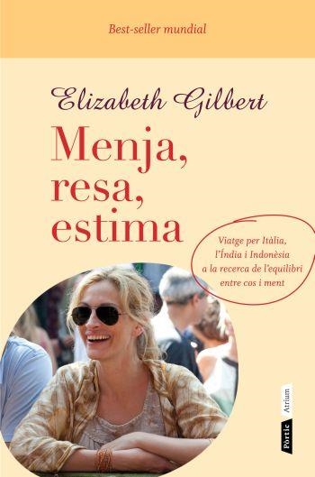 MENJA RESA ESTIMA (ATRIUM) | 9788498091724 | GILBERT, ELIZABETH | Llibreria La Gralla | Librería online de Granollers