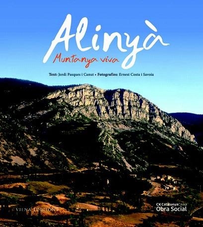 ALINYA. MUNTANYA VIVA | 9788483306208 | PASQUES, JORDI / COSTA, ERNEST | Llibreria La Gralla | Llibreria online de Granollers