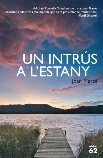 INTRÚS A L'ESTANY, UN | 9788429768404 | MARCE, JOAN | Llibreria La Gralla | Librería online de Granollers